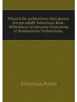 Vitruvii De architectura libri decem