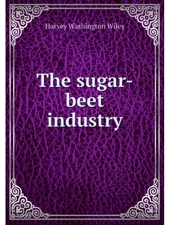 The sugar-beet industry