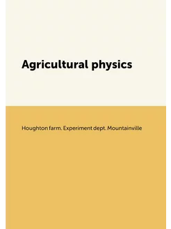 Agricultural physics