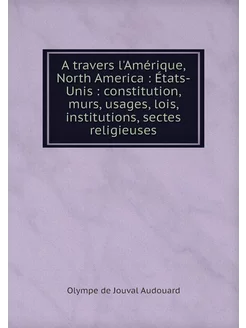 A travers l'Amérique, North America