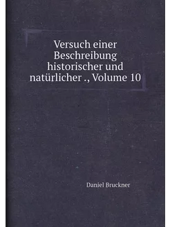 Versuch einer Beschreibung historischer und natürlic