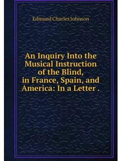 An Inquiry Into the Musical Instructi