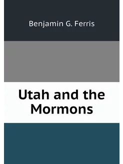 Utah and the Mormons