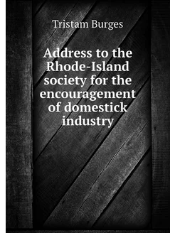 Address to the Rhode-Island society f