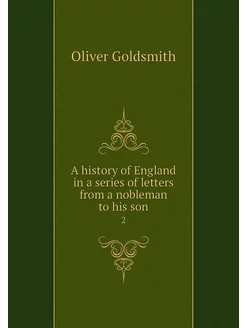 A history of England in a series of l