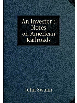 An Investor's Notes on American Railr