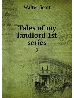 Tales of my landlord 1st series. 2