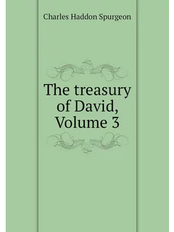 The treasury of David, Volume 3