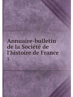 Annuaire-bulletin de la Société de l'