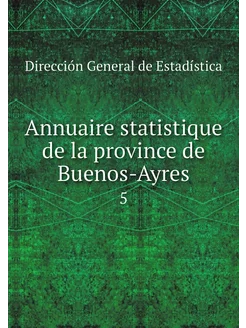 Annuaire statistique de la province d