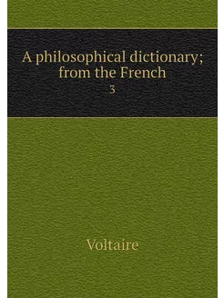 A philosophical dictionary from the