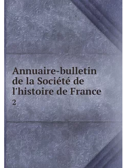 Annuaire-bulletin de la Société de l'