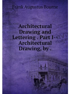 Architectural Drawing and Lettering