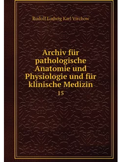 Archiv für pathologische Anatomie und