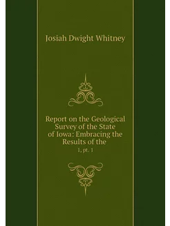 Report on the Geological Survey of th