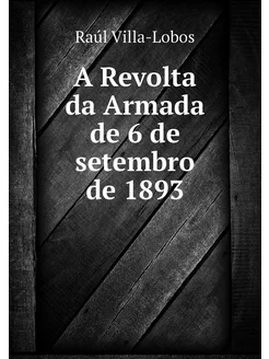 A Revolta da Armada de 6 de setembro