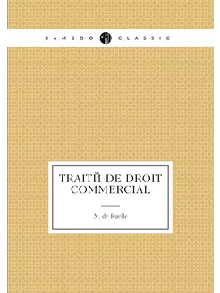 Traité de droit commercial