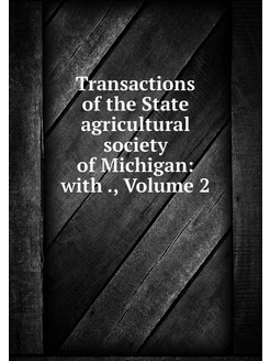 Transactions of the State agricultura