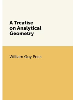 A Treatise on Analytical Geometry