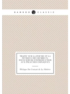 Traité sur la poésie et la musique des Hébreux, p