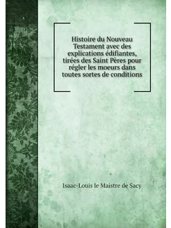 Histoire du Nouveau Testament avec de