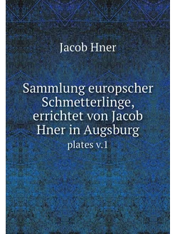 Sammlung europscher Schmetterlinge, e