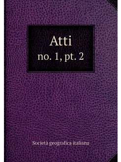 Atti. no. 1, pt. 2