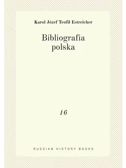 Bibliografia polska. 16