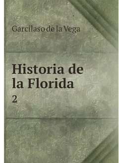 Historia de la Florida. 2