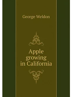 Apple growing in California