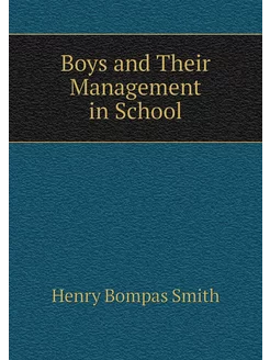 Boys and Their Management in School