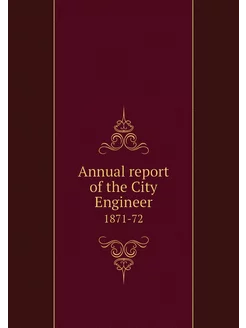 Annual report of the City Engineer. 1