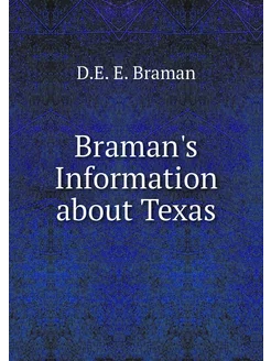 Braman's Information about Texas