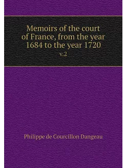 Memoirs of the court of France, from