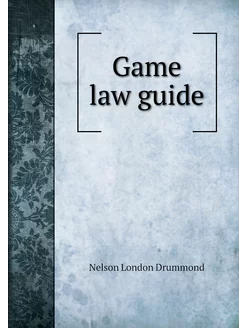 Game law guide