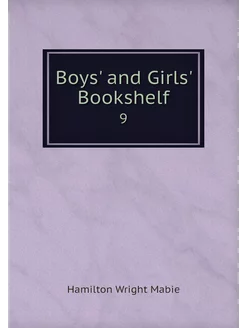 Boys' and Girls' Bookshelf. 9