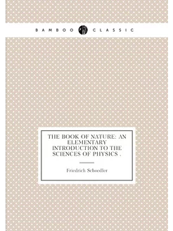 The Book of Nature An Elementary Int