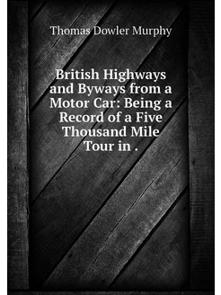 British Highways and Byways from a Mo