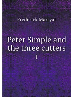 Peter Simple and the three cutters. 1