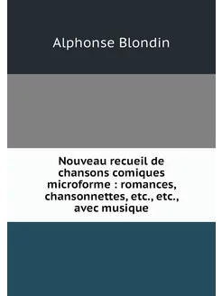 Nouveau recueil de chansons comiques