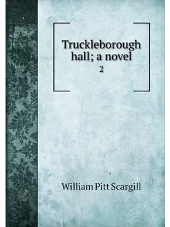 Truckleborough hall a novel. 2