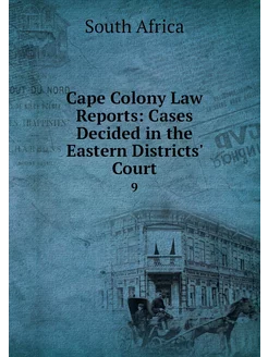 Cape Colony Law Reports Cases Decide