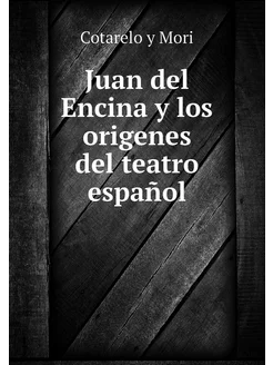 Juan del Encina y los origenes del te