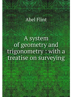 A system of geometry and trigonometry