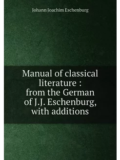 Manual of classical literature from