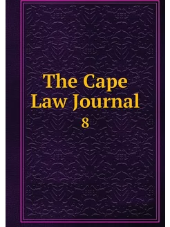 The Cape Law Journal. 8