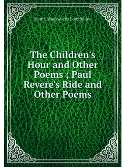 The Children's Hour and Other Poems