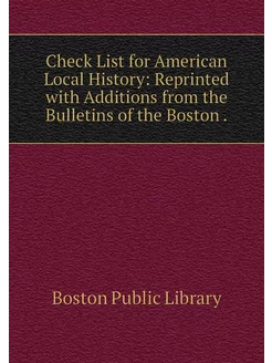 Check List for American Local History