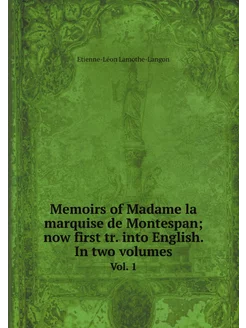 Memoirs of Madame la marquise de Mont