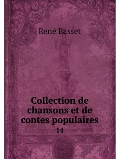 Collection de chansons et de contes p